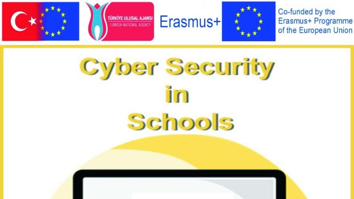 Siber Güvenlik Okullarda Erasmus Projesi Çıktıları